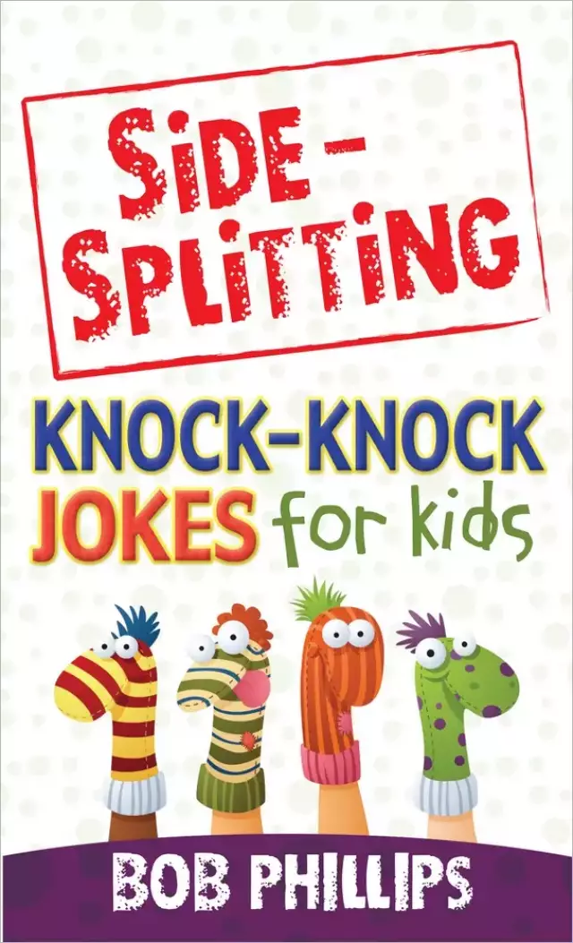 Side Splitting Knock Knock Jokes For Kid