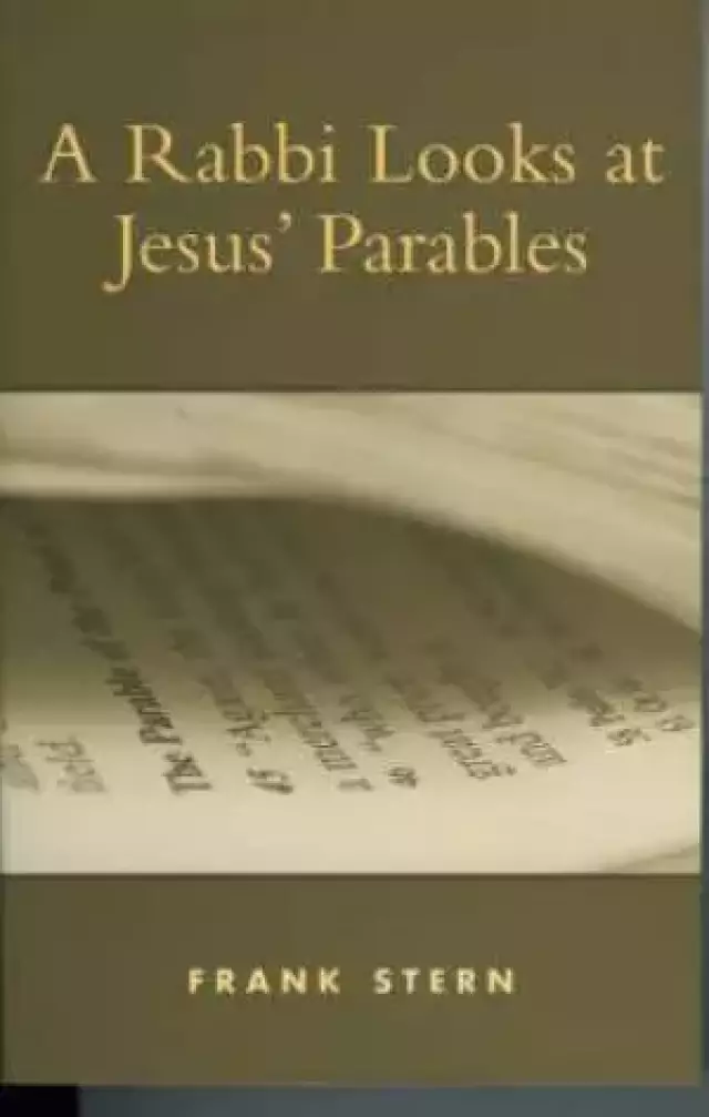 A Rabbi Looks at Jesus Parables