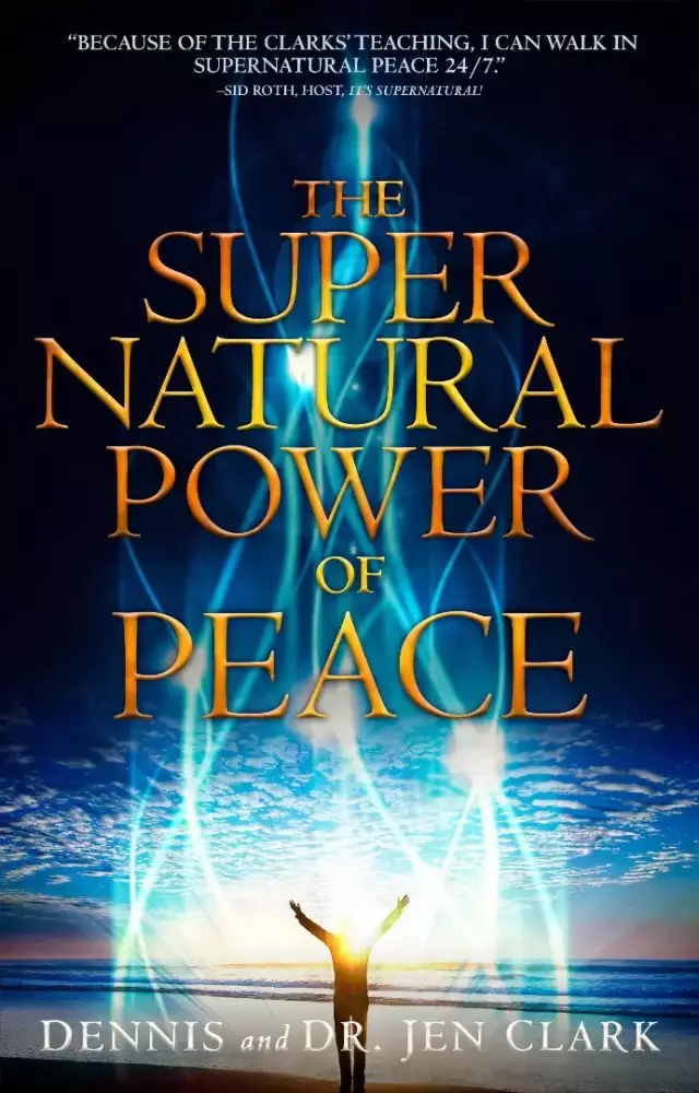 The Supernatural Power Of Peace Paperback