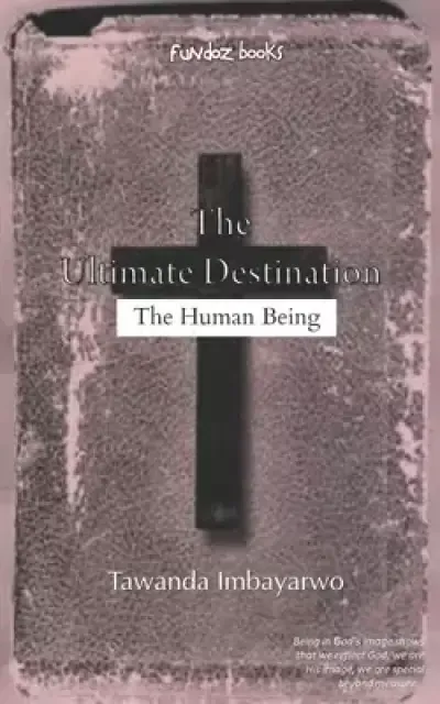 The Ultimate Destination: The Human Being