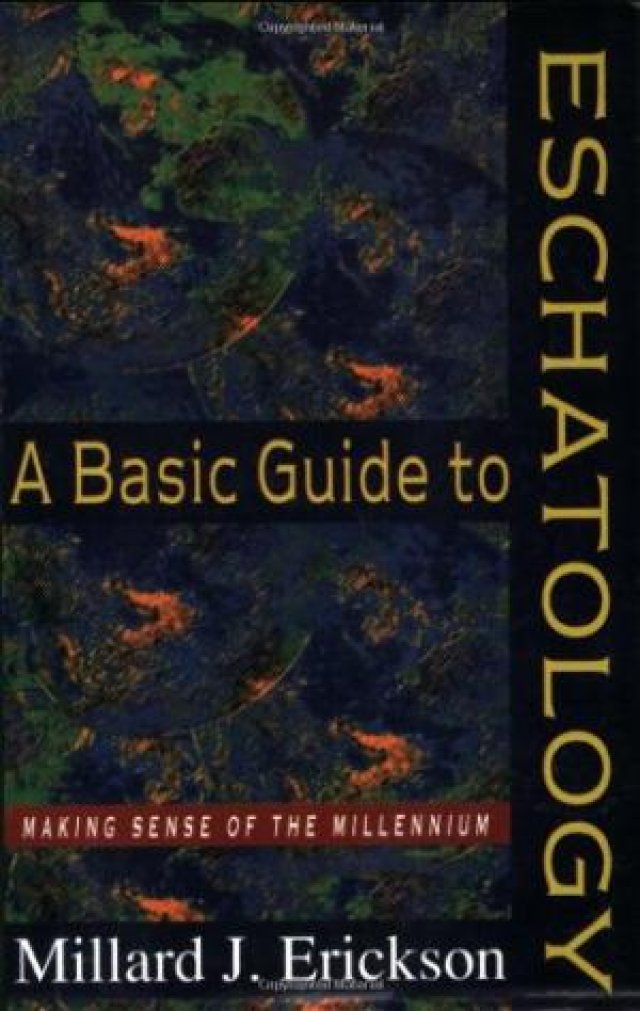 A Basic Guide to Eschatology
