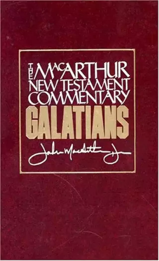 Galatians : MacArthur New Testament Commentary
