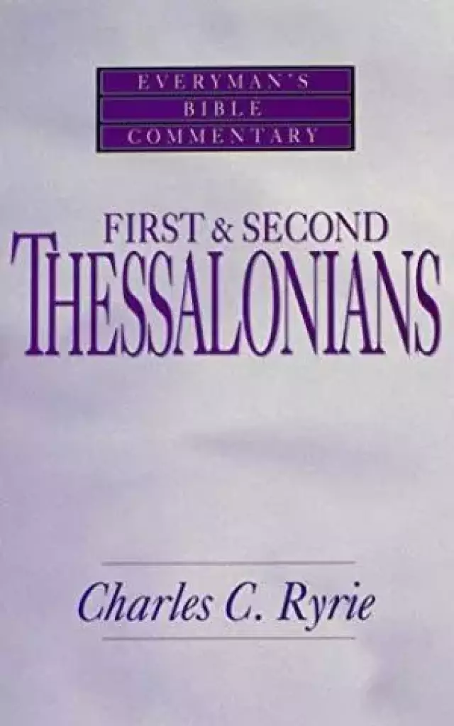 1 & 2 Thessalonians : Everyman's Bible Commentary