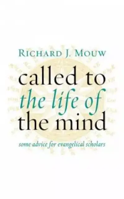 Called to the Life of the Mind