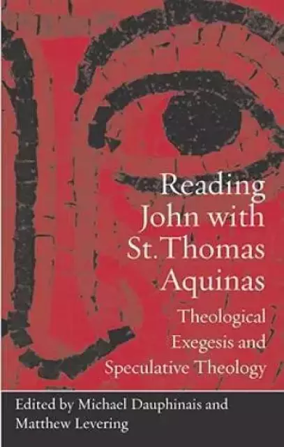 Reading John with St. Thomas Aquinas