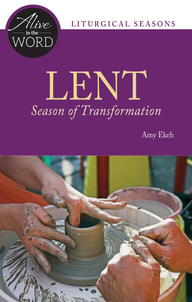 Lent, Season of Transformation - Liturgical Press Lent Book for 2018
