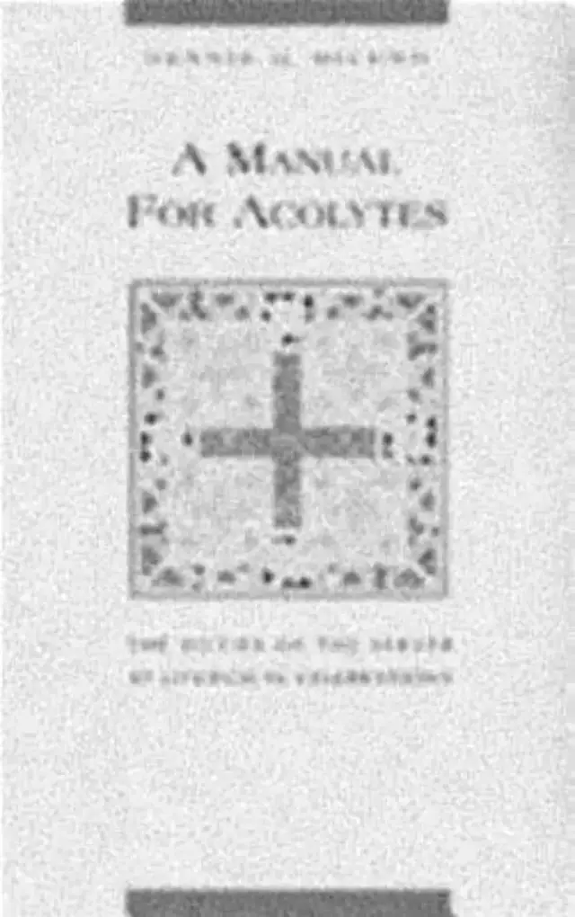 A Manual for Acolytes