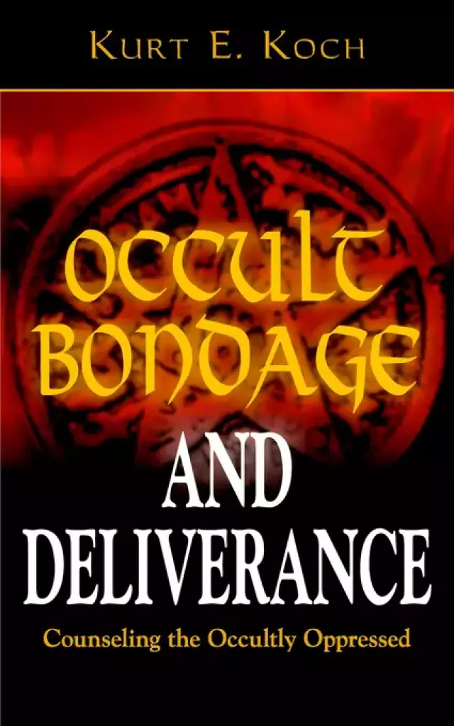 Occult Bondage And Deliverance