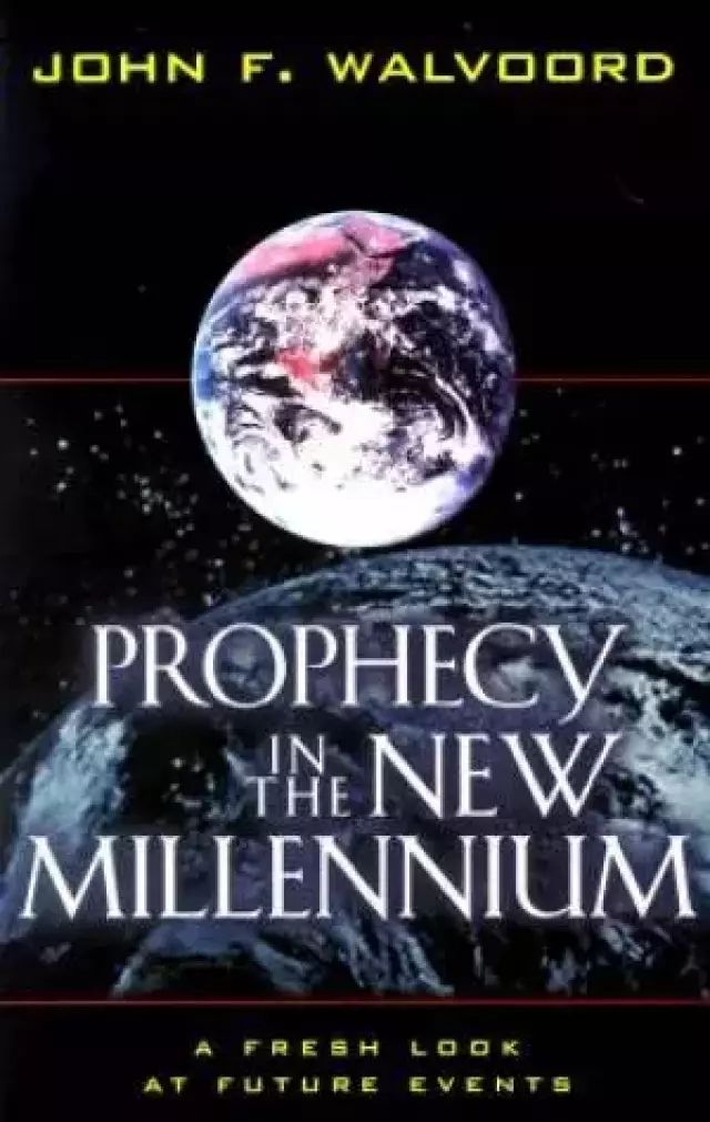 Prophecy In The New Millennium