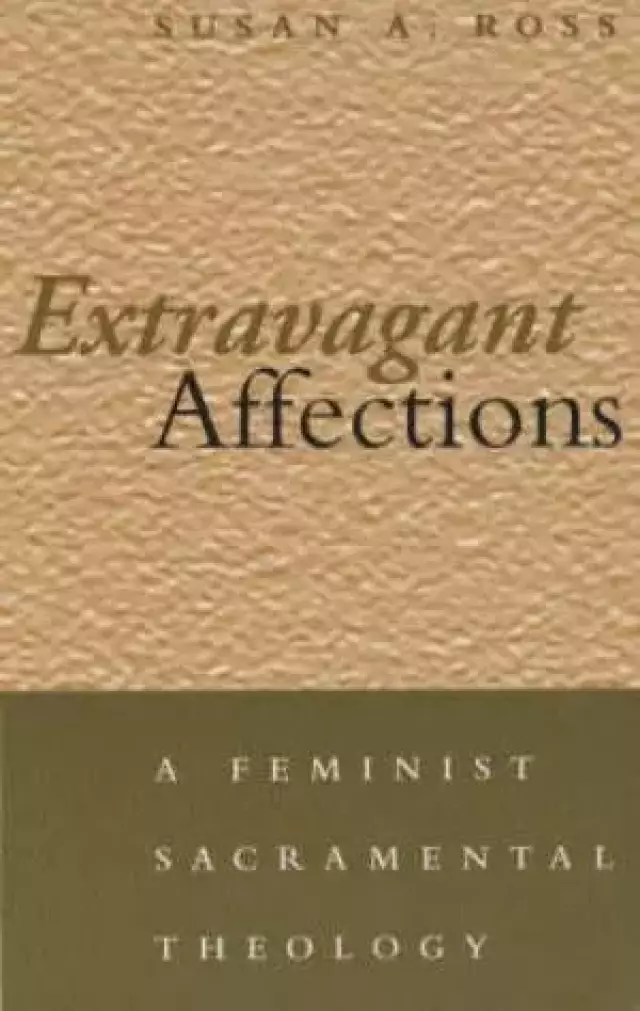 Extravagant Affections
