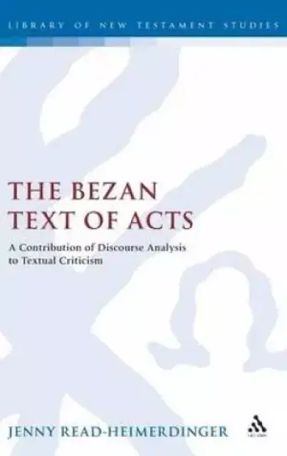 The Bezan Text of Acts