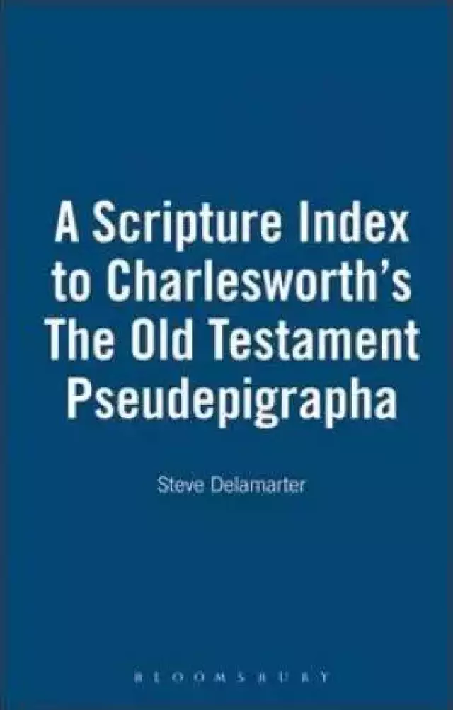 Scripture Index to Charlesworth's "Old Testament Pseudepigraphia"