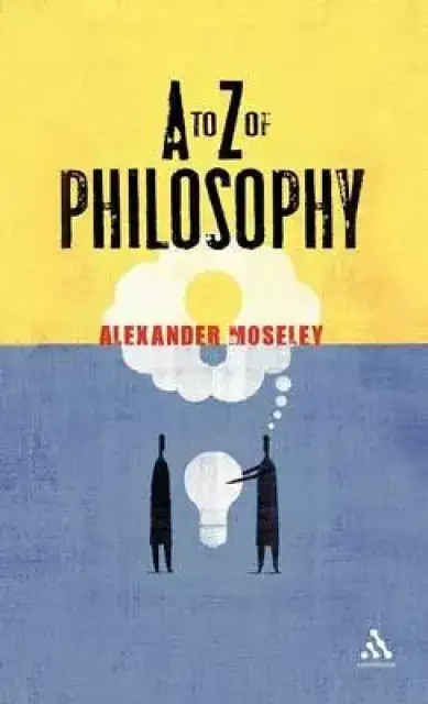 A A to Z of Philosophy