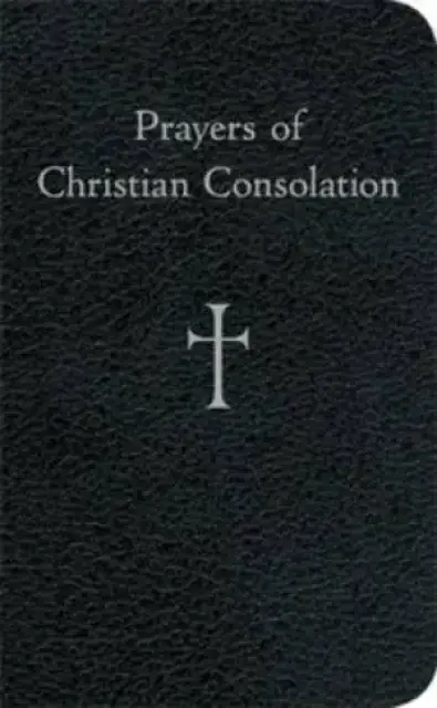 Prayers of Christian Consolation
