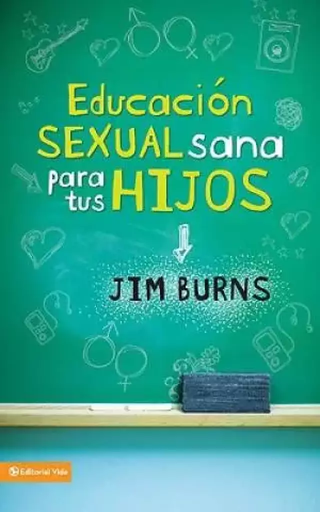 Educacion Sexual Sana Para Tus Hijos