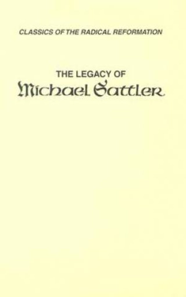 Legacy of Michael Sattler