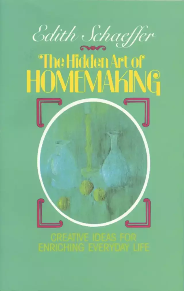 Hidden Art of Homemaking