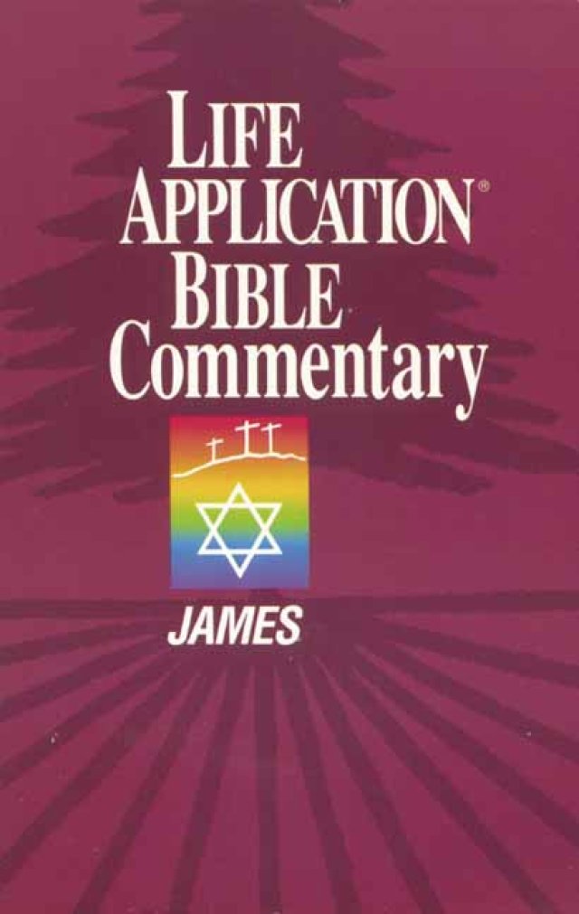 James : Life Application Bible Commentary