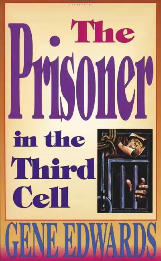 Prisoner in the Third Cell