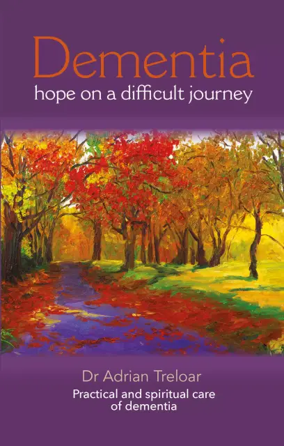 Dementia: Hope on a Difficult Journey