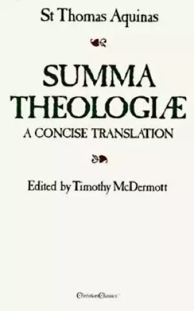 Summa Theologiae A Concise Translation