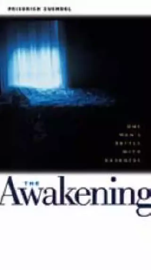 The Awakening: One Man's Battle with Darkness