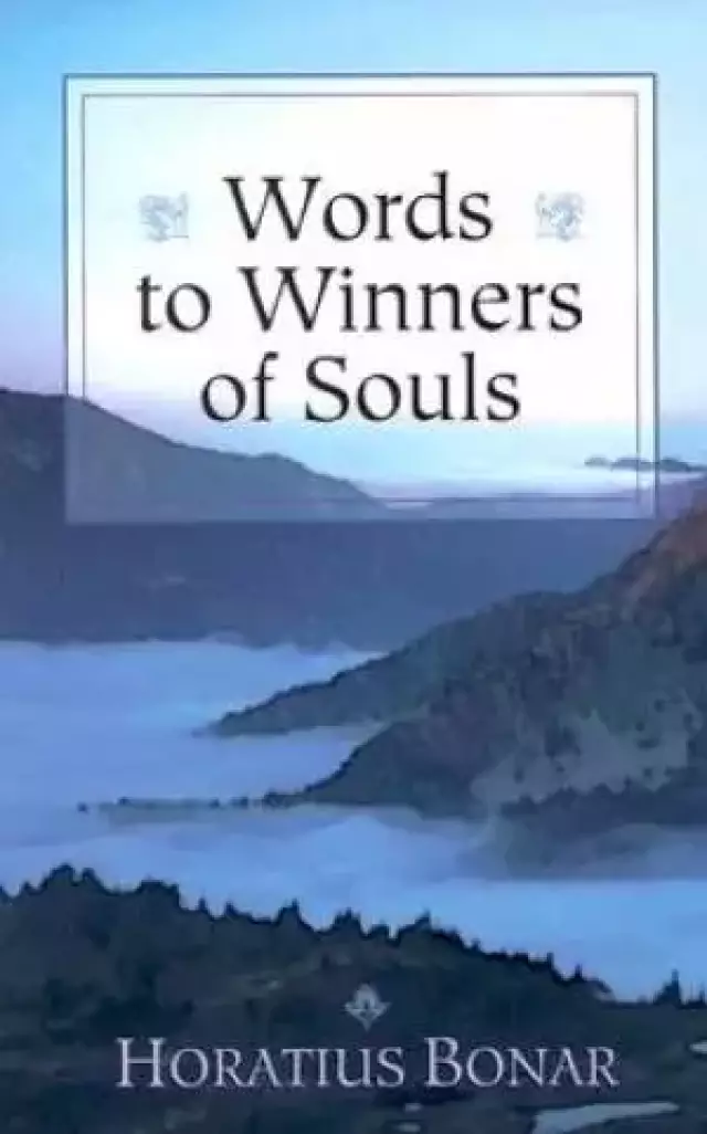 Words To Winners Of Souls