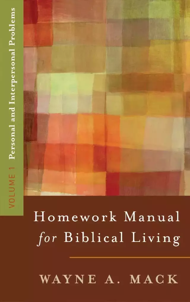 Homework Manual For Biblical Living Vol
