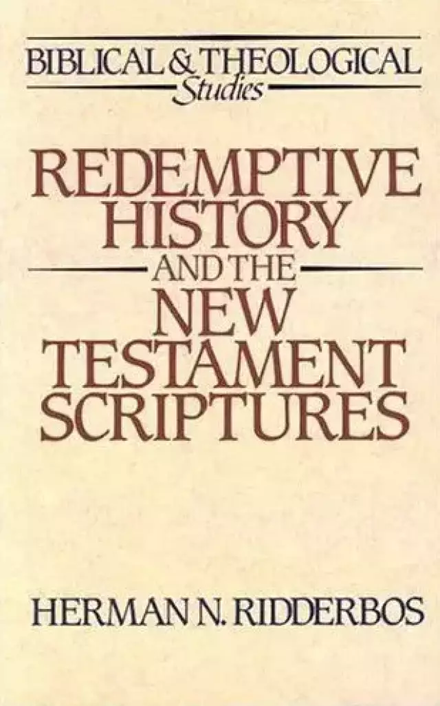 Redemptive History And Nt Scriptures