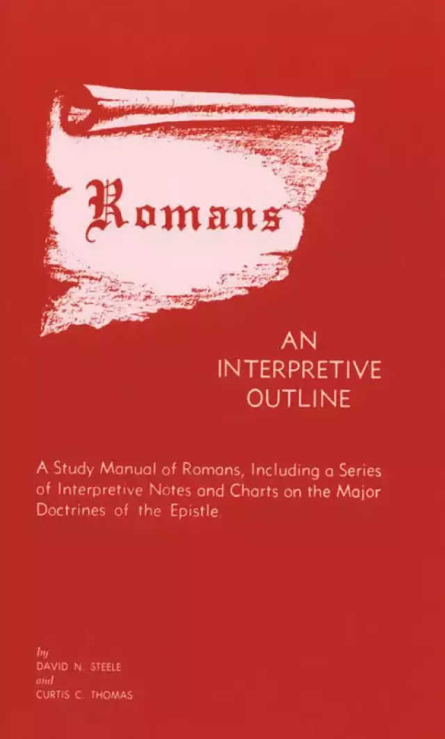 Romans Interpretive Outline