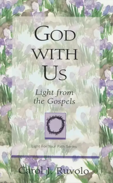 God With Us Light From The Gospels