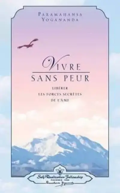 Vivre Sans Peur (Living Fearlessly - French)