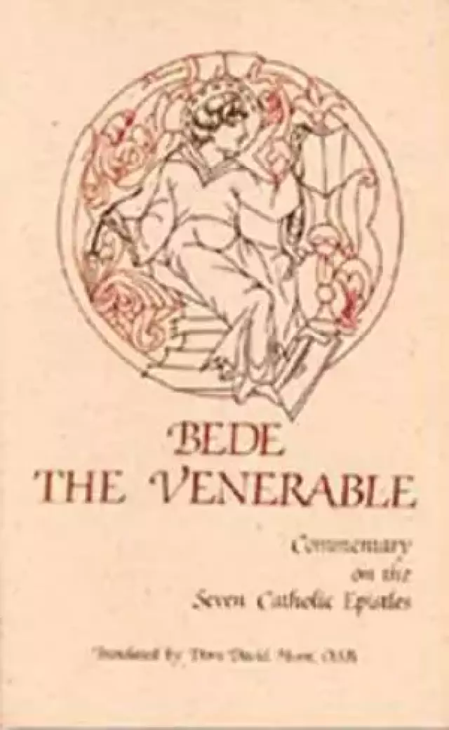 Bede the Venerable: Commentary on the Seven Catholic Epistles