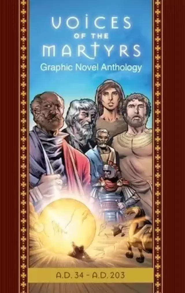 Voices of the Martyrs, Graphic Novel Anthology