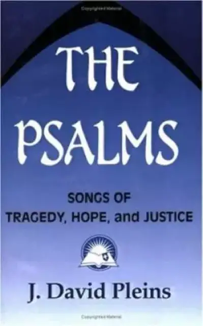 PSALMS: SONGS OF TRAGEDY