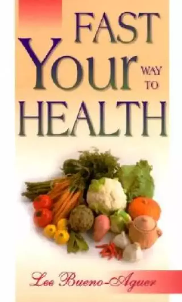 Fast Your Way To Health