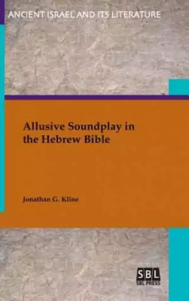 Allusive Soundplay in the Hebrew Bible