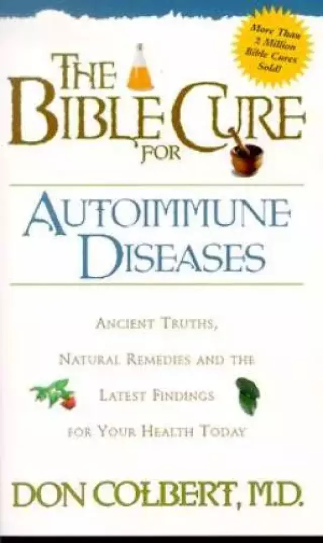 Bible Cure For Autoimmune Diseases