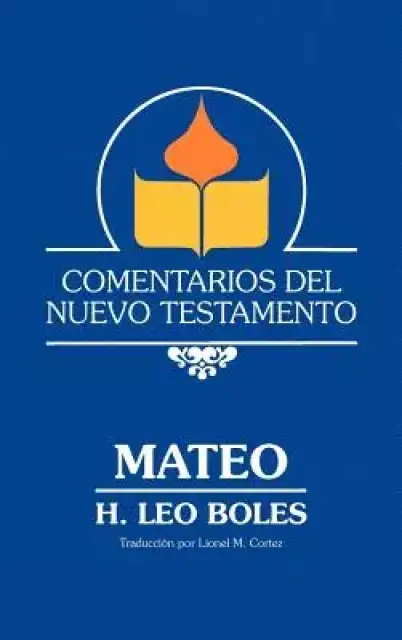 Comentarios del Nuevo Testamento - Mateo (Lam Case)