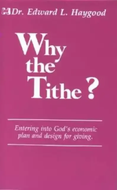 Why The Tithe