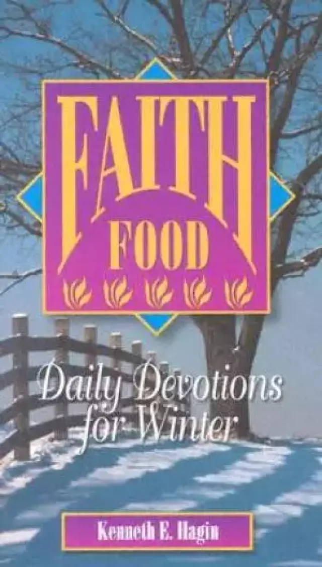 Faith Food : Daily Devotions For Winter