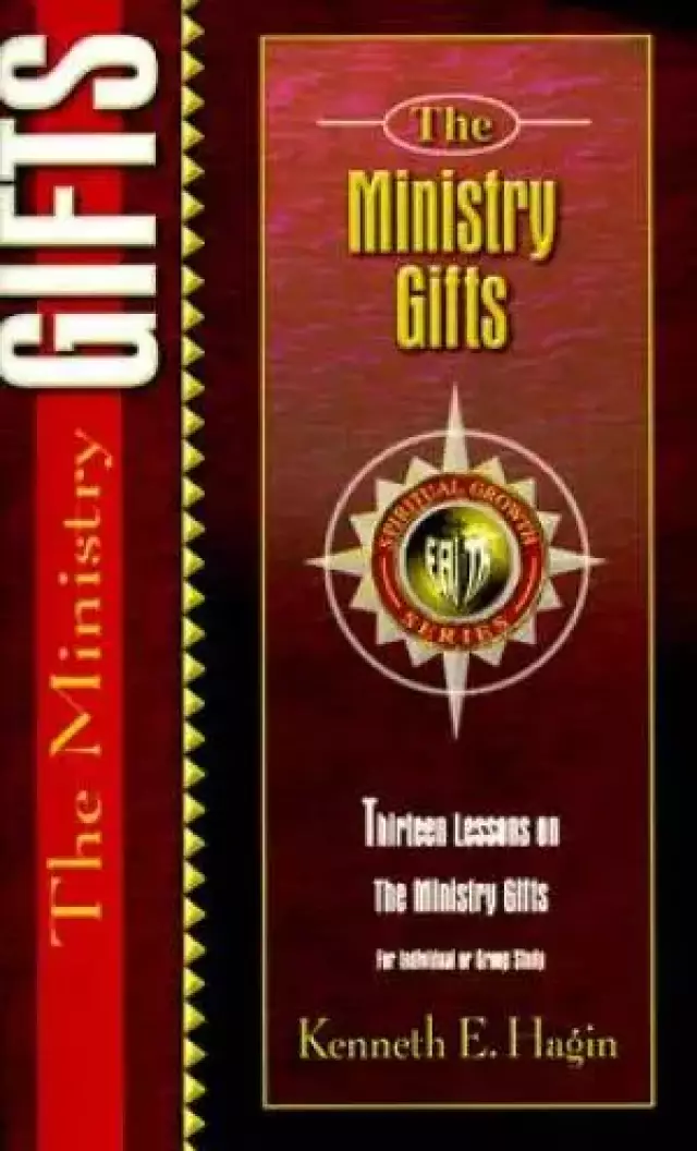 Ministry Gifts : Fifteen Lessons On The Ministry Gifts