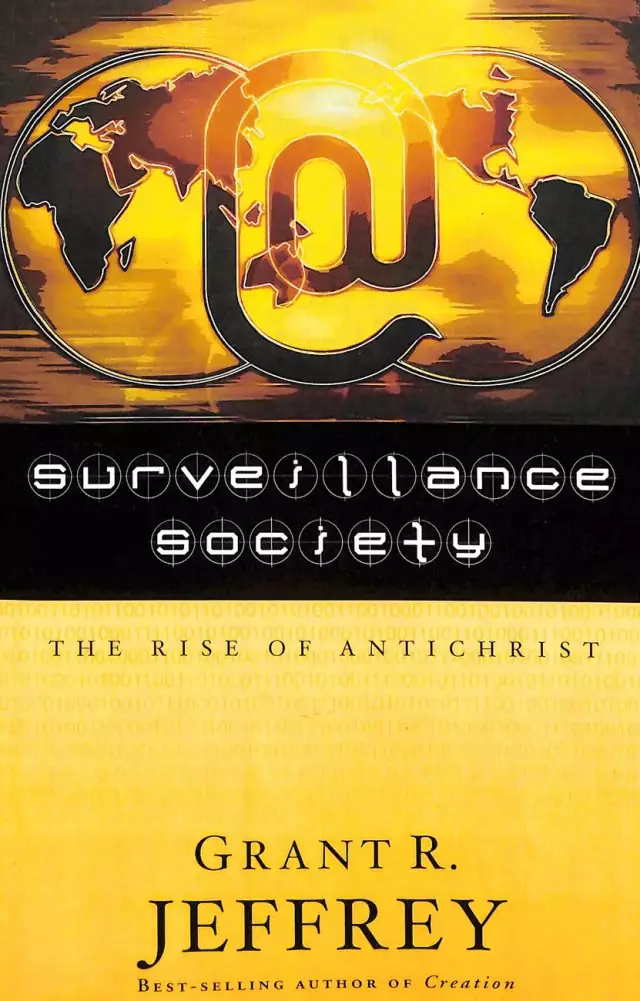 Surveillance Society : The Rise Of Antichrist