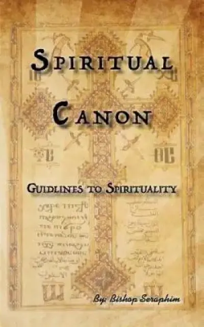 Spiritual Canon: Guidlines to Spirituality