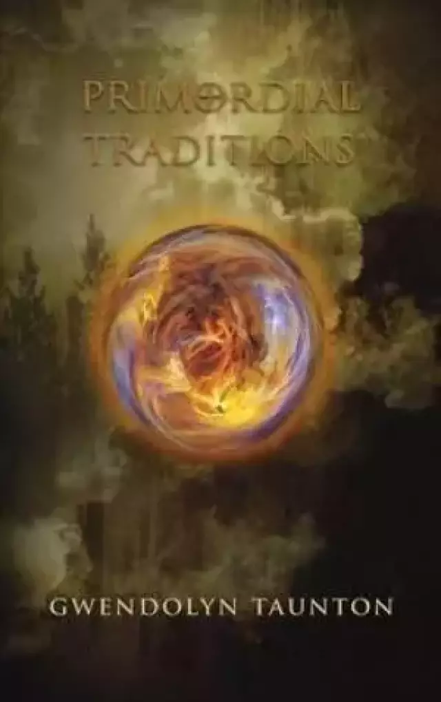 Primordial Traditions Volume One