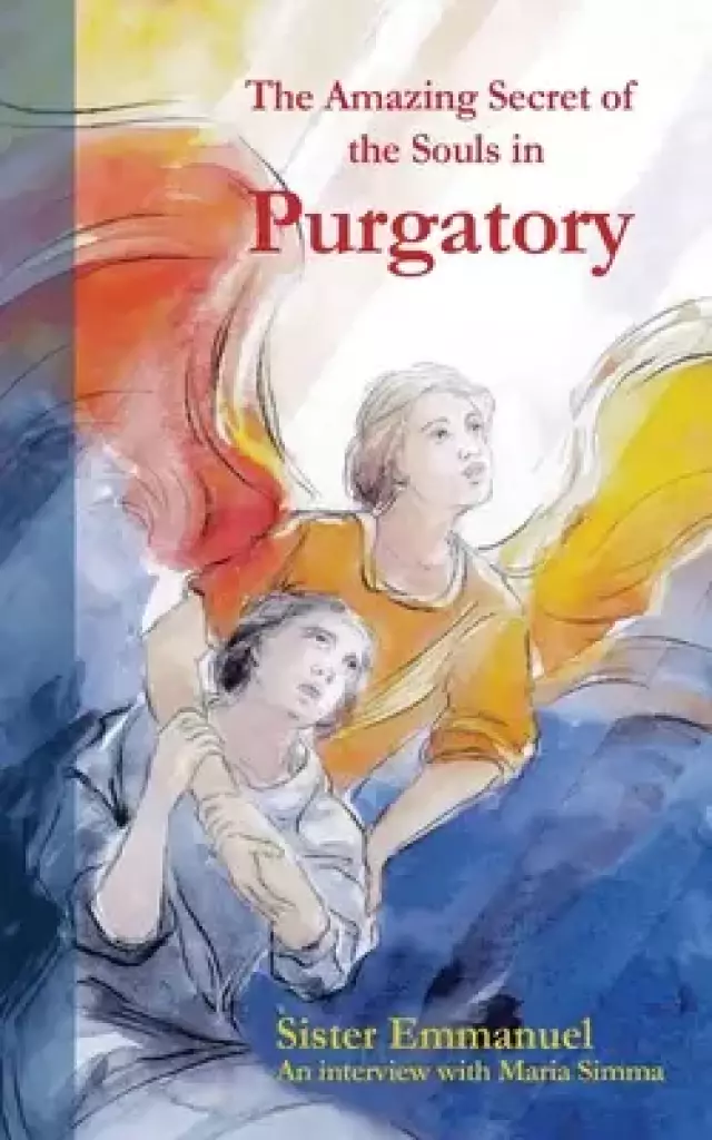 The Amazing Secret of Purgatory