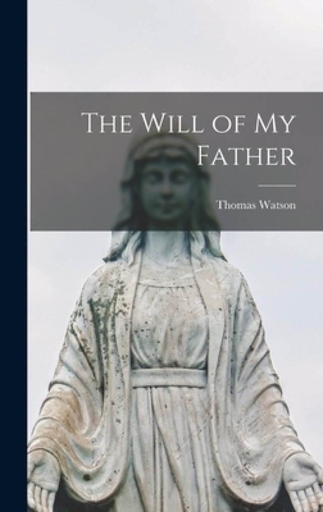 The Will of My Father