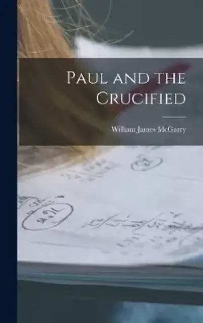Paul and the Crucified