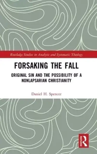 Forsaking The Fall