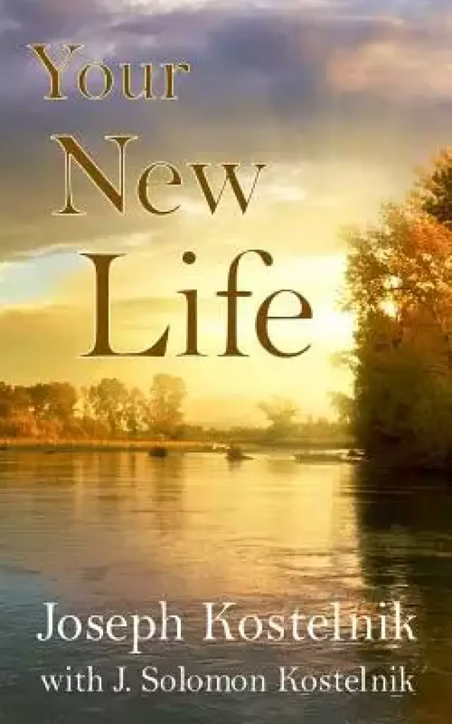 Your New Life: Dynamic Discipleship for New Christians